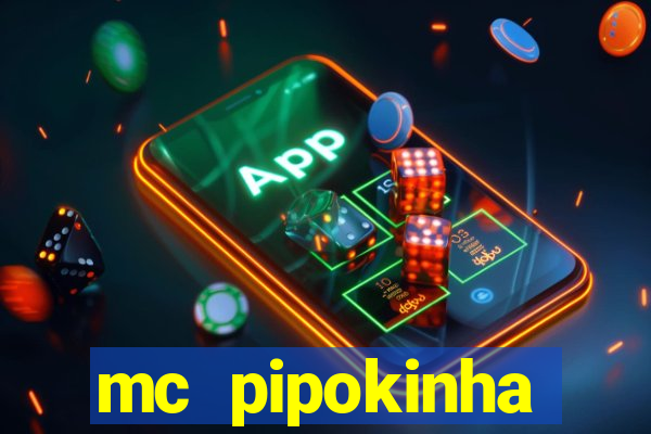 mc pipokinha privacy videos