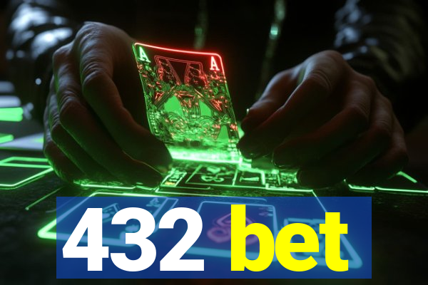 432 bet