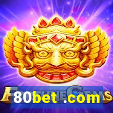 80bet .com