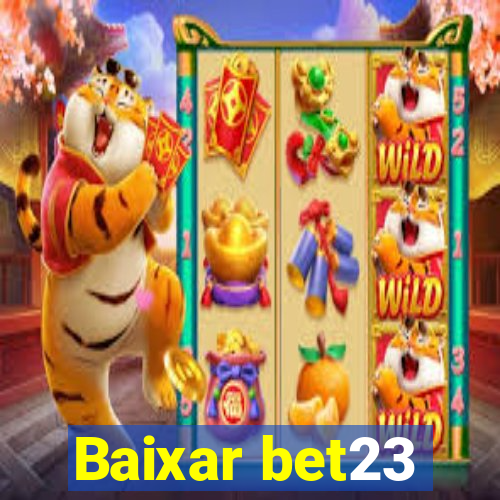 Baixar bet23