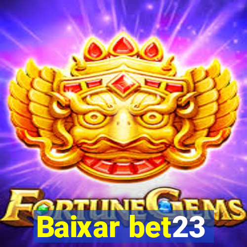 Baixar bet23