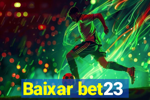 Baixar bet23