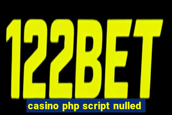 casino php script nulled