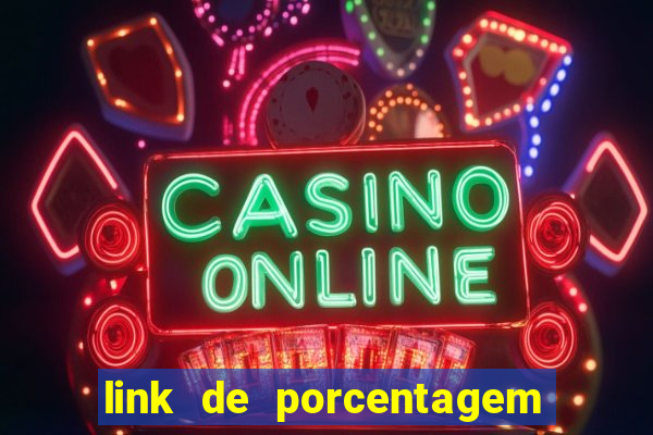 link de porcentagem dos jogos slots pg