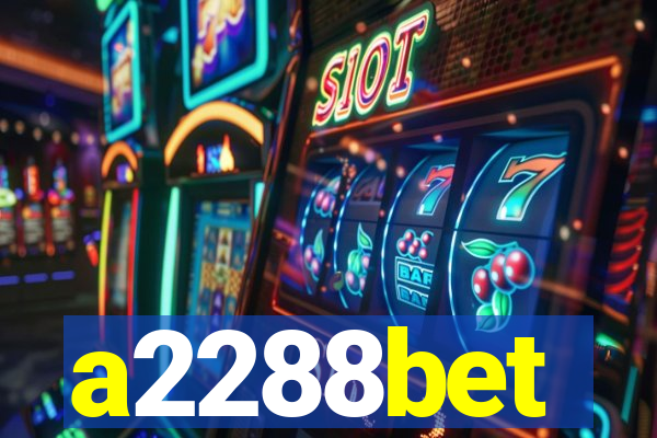 a2288bet