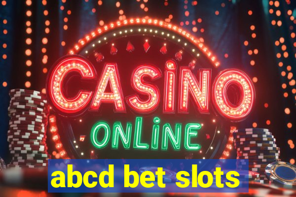 abcd bet slots