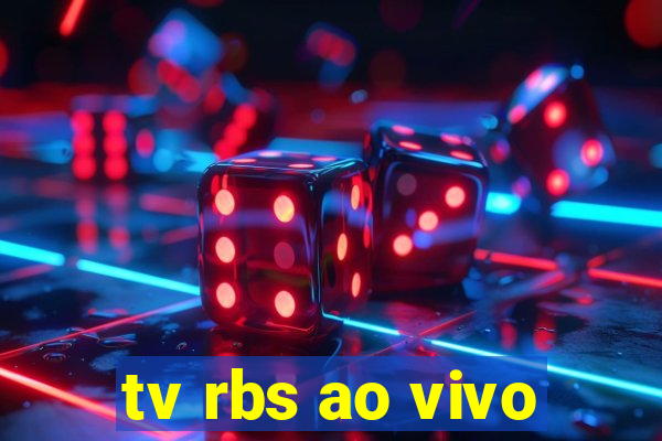 tv rbs ao vivo