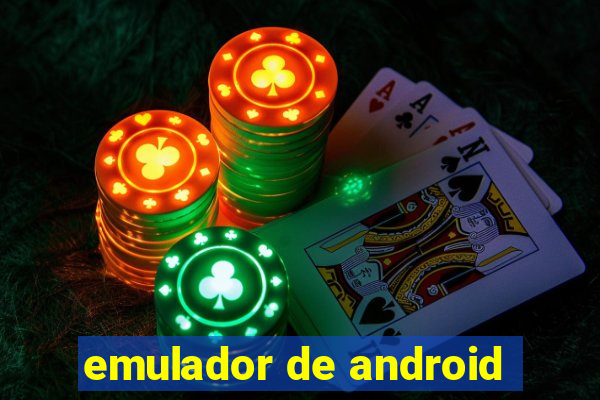 emulador de android