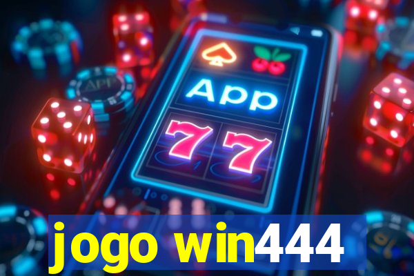 jogo win444