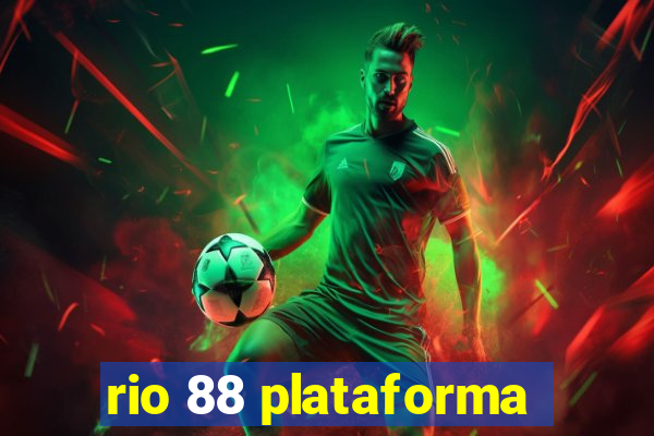 rio 88 plataforma