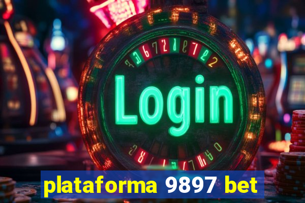 plataforma 9897 bet