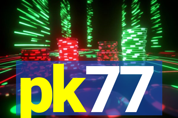 pk77