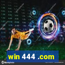 win 444 .com