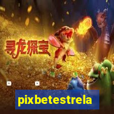 pixbetestrela