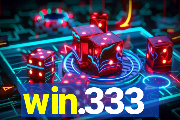 win.333