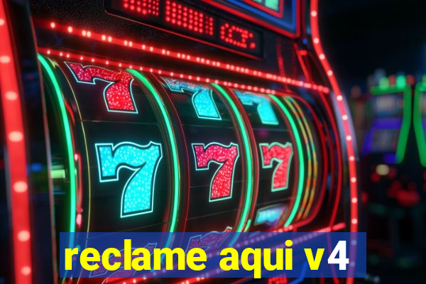 reclame aqui v4