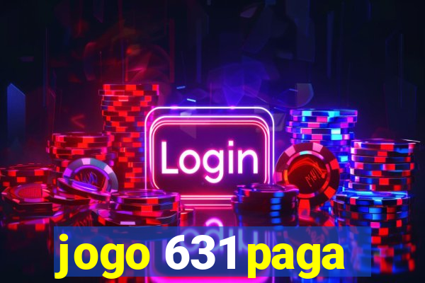 jogo 631 paga