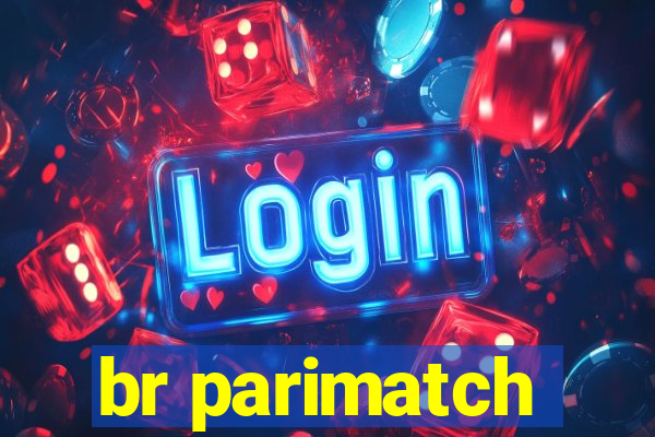 br parimatch