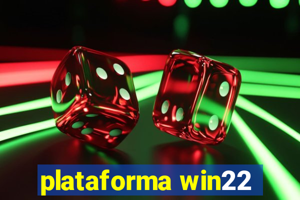 plataforma win22