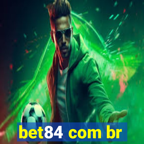 bet84 com br