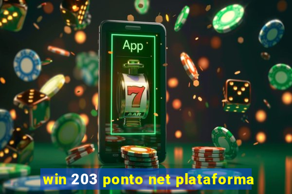 win 203 ponto net plataforma