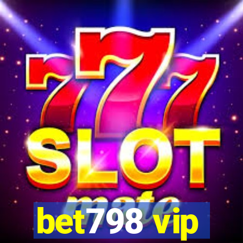 bet798 vip