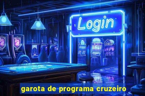 garota de programa cruzeiro