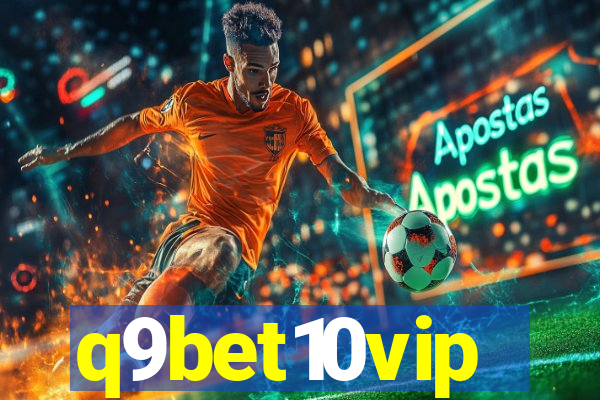 q9bet10vip