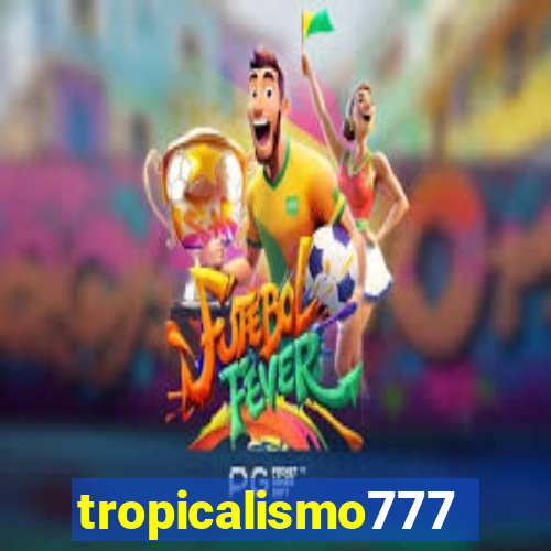 tropicalismo777lg.com