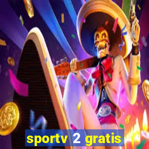 sportv 2 gratis