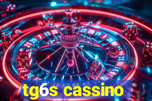 tg6s cassino