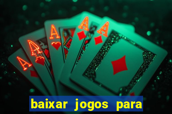 baixar jogos para ganhar dinheiro