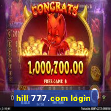 hill 777.com login