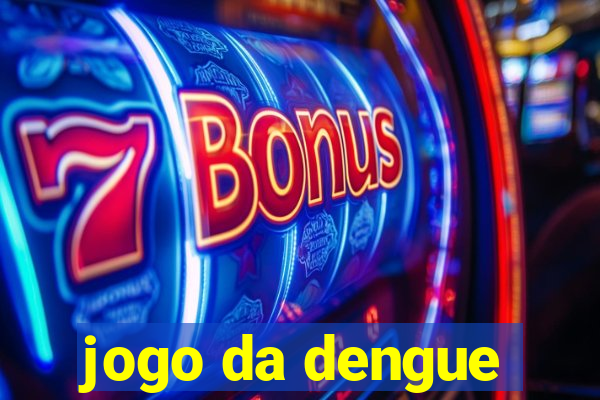 jogo da dengue