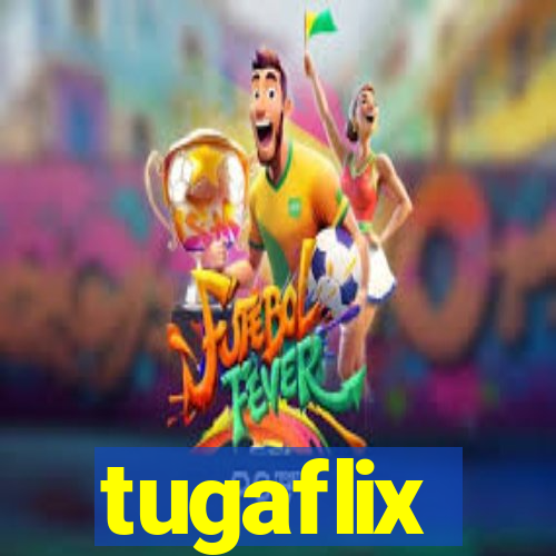 tugaflix