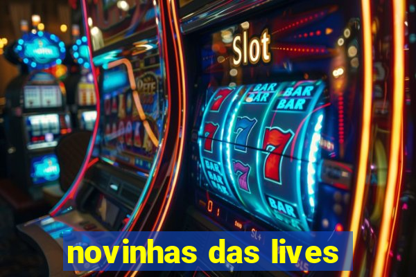 novinhas das lives