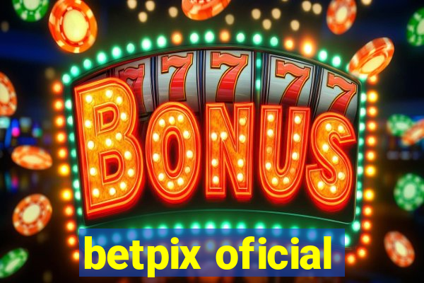 betpix oficial