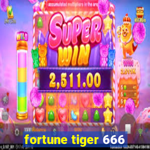 fortune tiger 666