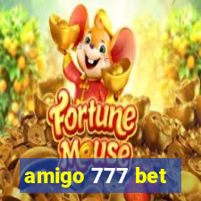 amigo 777 bet