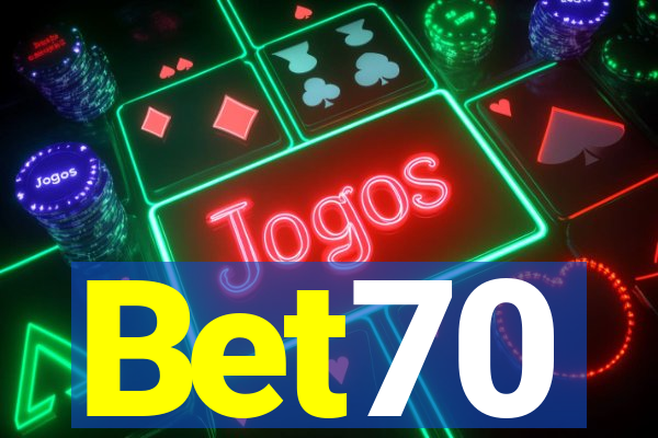 Bet70