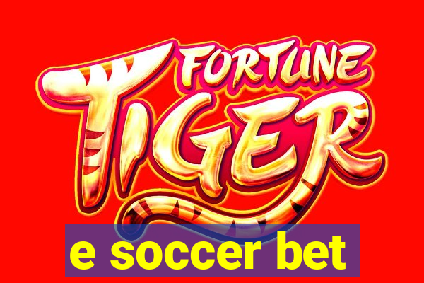 e soccer bet