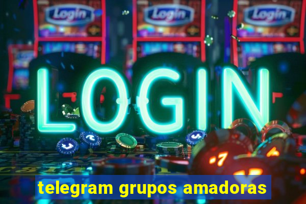 telegram grupos amadoras