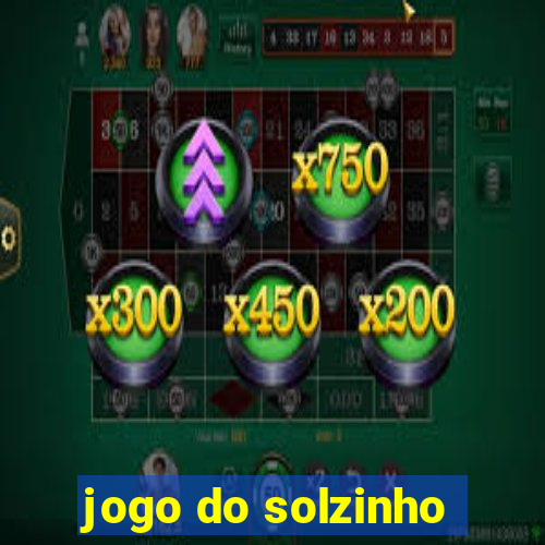 jogo do solzinho