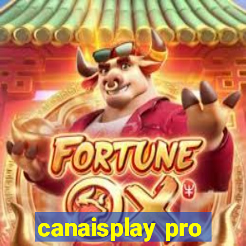 canaisplay pro