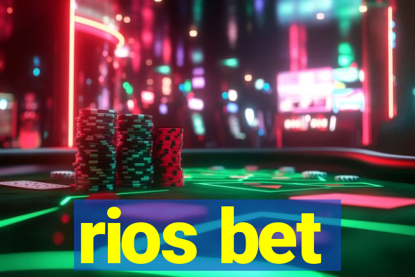 rios bet