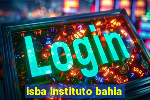 isba instituto bahia