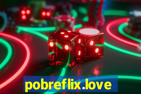 pobreflix.love