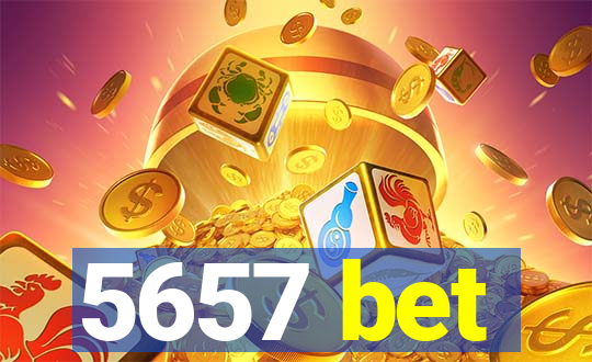 5657 bet