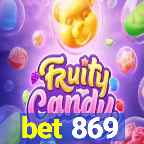 bet 869