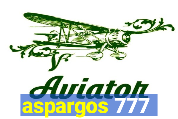 aspargos 777